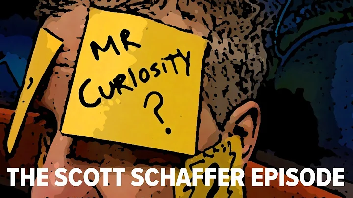 The Scott Schaffer Episode