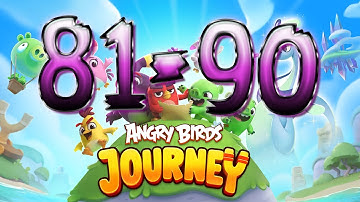 Angry Birds Journey Levels 81 to 90 walkthrough gameplay
