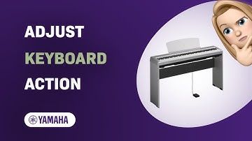 How to Adjust Yamaha P-95 Keyboard Action: Step-by-Step Guide