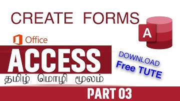 MS Access Form Creation Tutorial Part 3 in Tamil | Microsoft Access Database Training