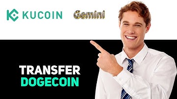 How To Transfer Dogecoin From Kucoin To Gemini 2025