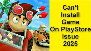 How to Fix Can't Install Beach Buggy Racing Game On PlayStore Issue 2025 screenshot 5