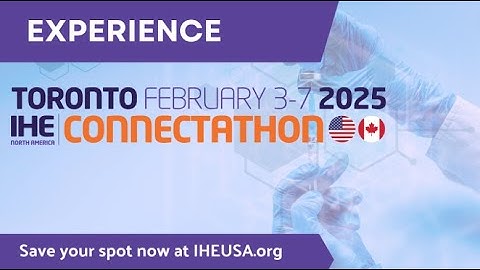 Register for IHE North America Connectathon Week 2025!