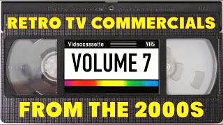 Retro TV Commercials from the 2000s Volume 7