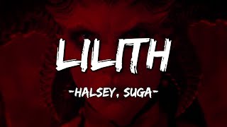 Halsey, SUGA (BTS) - Lilith (Lyrics)