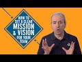 How to Set a Clear Vision and Mission for your Team