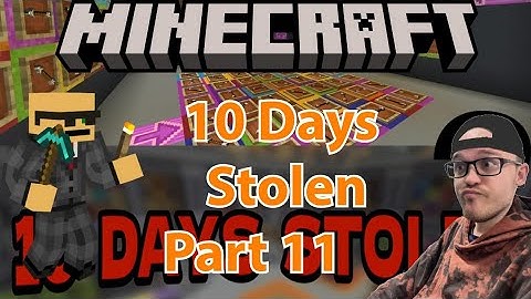 Minecraft: 10 Days Stolen Part 11 (Adventure Puzzle Map)