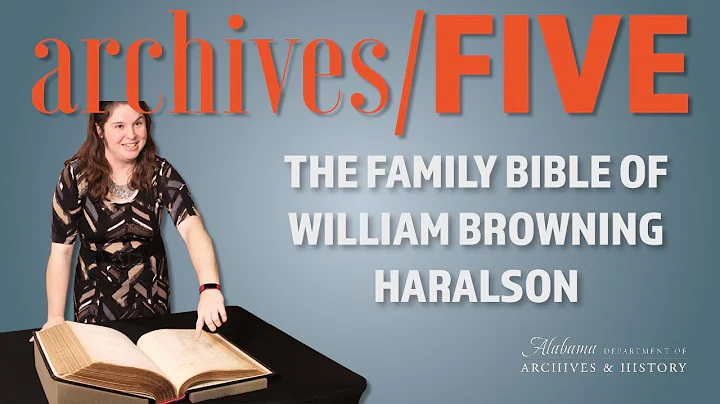 Archives/Five: The Family Bible of William Brownin...