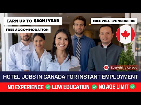Hotel Jobs In Canada With Free Visa Sponsorship In 2023 | No Education, No Experience Required