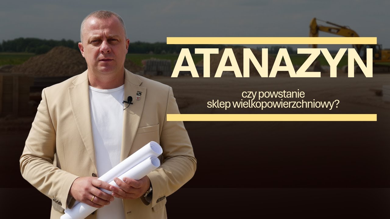 S02E43 Sklep wielkopowierzchniowy w Atanazynie?