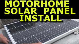 SOLAR PANEL INSTALL FOR MOTOR HOME