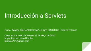 22-05-2020: 5- Introducción a Servlets