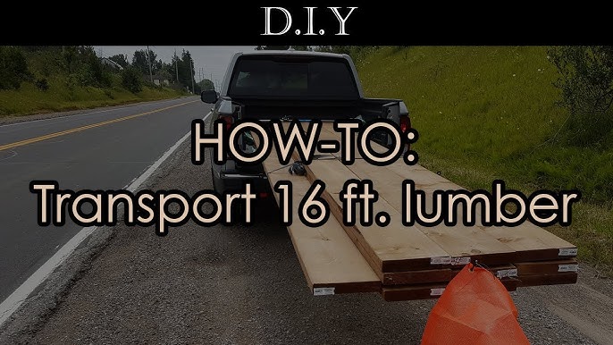 How to Transport 16 Foot Lumber: Expert Tips and Tricks