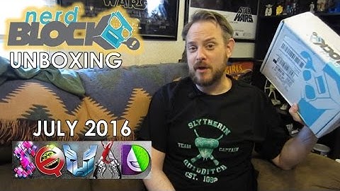 Nerd Block Unboxing - July 2016 "Squad"
