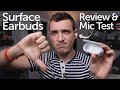 The Worst Buds? Surface Earbuds Review! (w/ Mic Test Comparison)