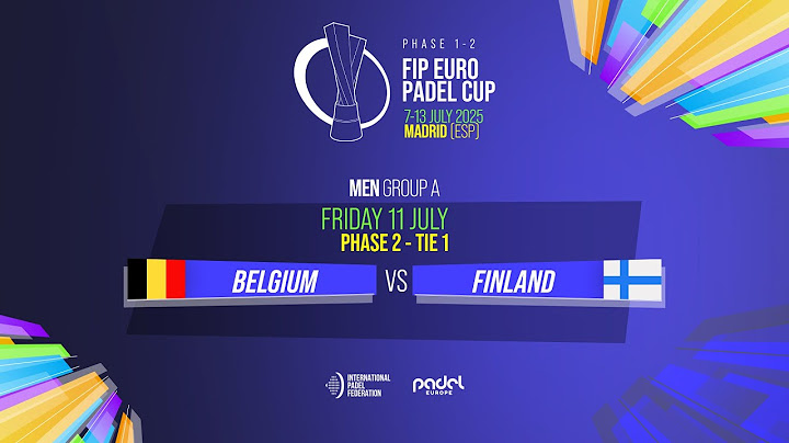 🇧🇪 BELGIUM vs FINLAND 🇫🇮- Men - Group A - Phase 2 - Tie 1 - FIP EURO PADEL