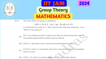 IIT JAM (2024) | Group Theory | Mathematics | Question-36 | Solution