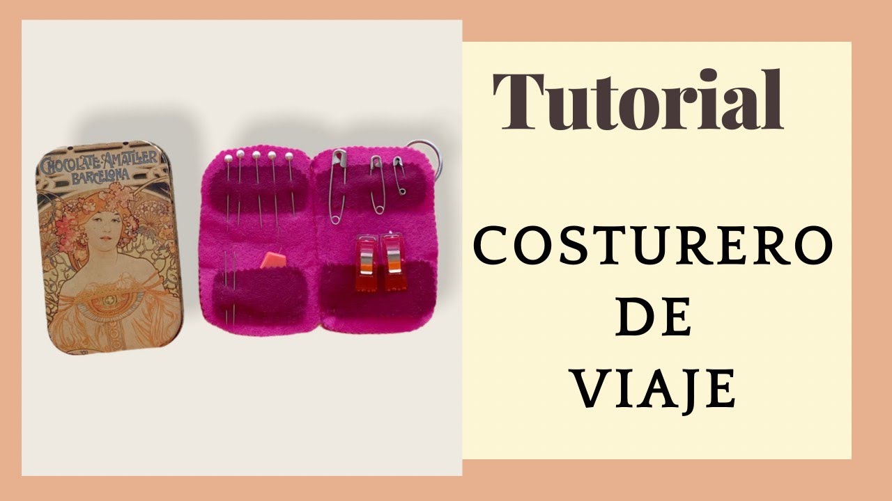 Tutorial costurero de viaje