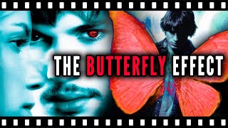 Exploring The Bleak Chaos of THE BUTTERFLY EFFECT