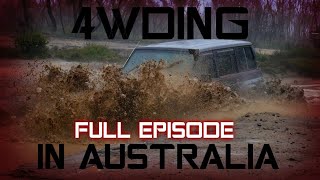 4WDING IN AUSTRALIA | FULL EPISODE | EPIC TRACKS | AWESOME COOKING SEGMENT!