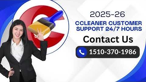 Official CCleaner® Customer Service Phone Number Via Emails, Calls & Chat Guide