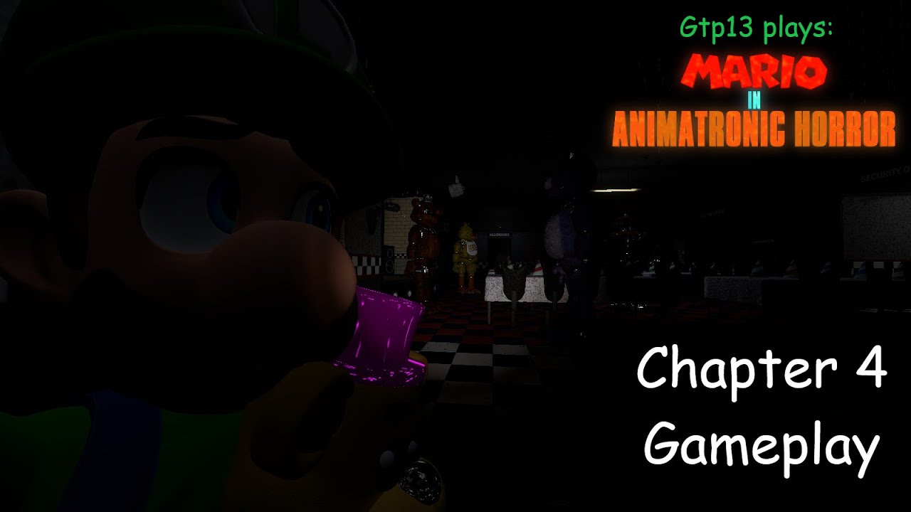 Gtp13 plays: Mario in Animatronic Horror (Chapter 4 Gameplay) - YouTube