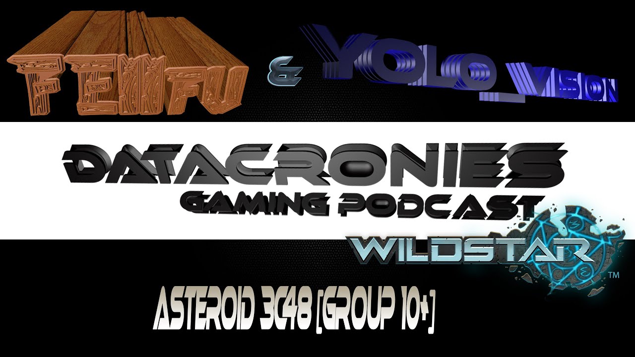 Wildstar: DataCronies Vs Asteroid 3C48 [GROUP 10+] - YouTube