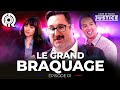 Le braquage  game of roles justice ep01