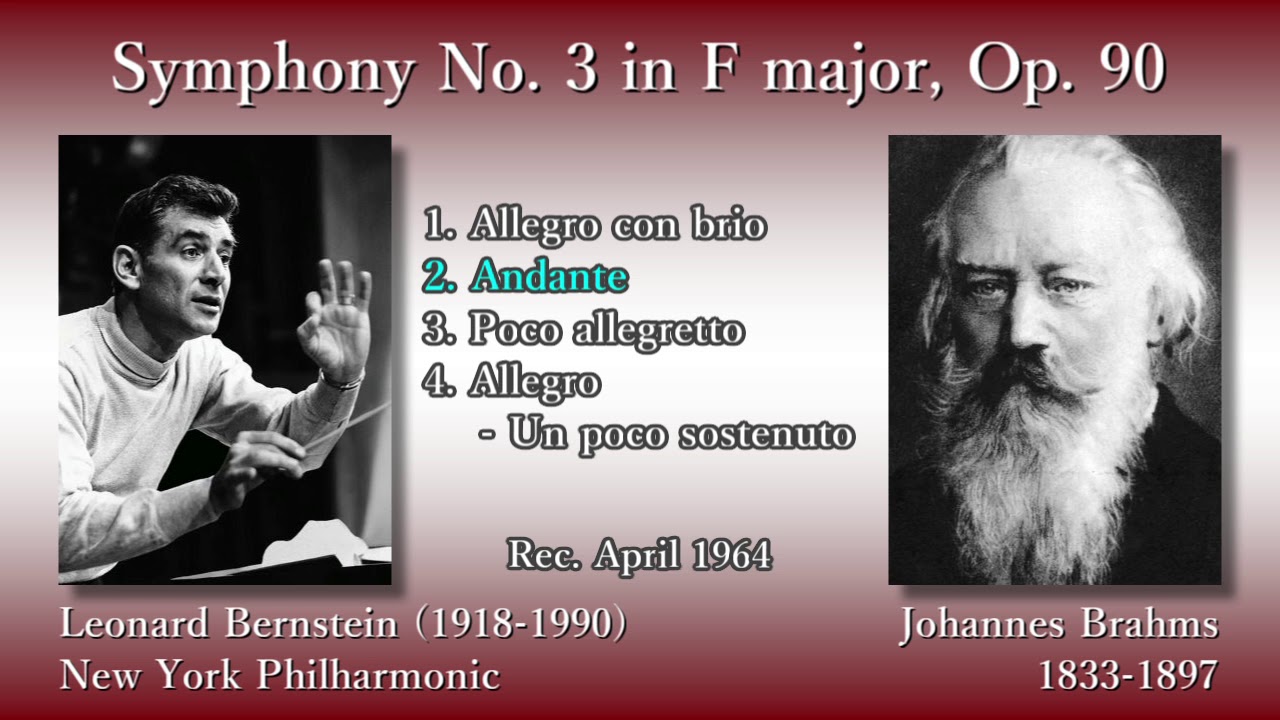 Brahms: Symphony No. 3, Bernstein & NYP (1964) ブラームス
