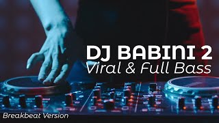 DJ BABINI 2 COVER JEFRI AHMAD -TERBARU 2021