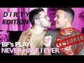 Gay Boyfriend Tag -  Never Have I Ever Dirty LGBT Edition!