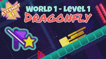 World 1 - Level 1: Dragonflly (Without Checkpoints) / The Impossible Game 2
