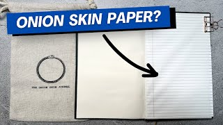 What is Onion Skin Journal Paper? A Review and Pen Test