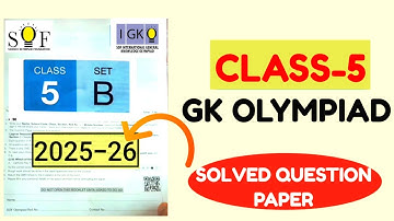 SOF IGKO 2025-26 /SOF General Knowledge Olympiad Question Paper Class 5 Set B /Solved in detail#igko