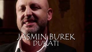 Video thumbnail of "JASMIN BUREK - Dukati [Official Video]"