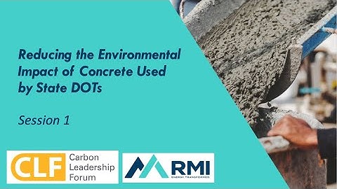 Low Carbon Concrete Workshop 1: Buy Clean Implementation Case Studies