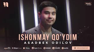 Asadbek Odilov Ishonmay qoydim audio 2023