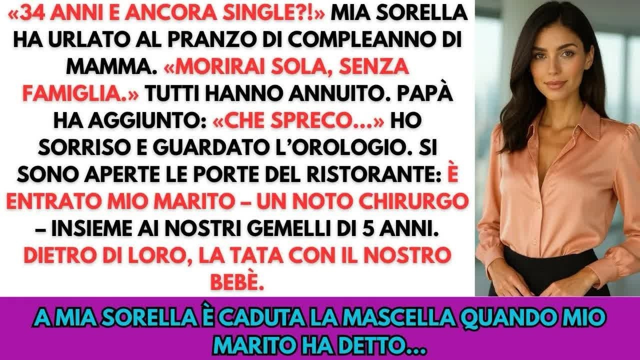 MIA SORELLA HA DETTO CHE MORIRÒ SOLA… POI MIO MARITO E I GEMELLI SONO ENTRATI NEL LOCALE