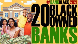 Black Excellist:  20 Black Owned Banks for 2021 | #BANKBLACK