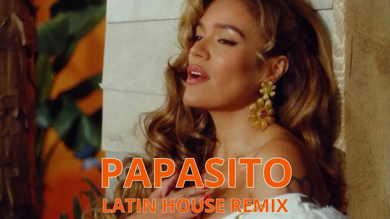 Karol G - PAPASITO (Latin House Remix)