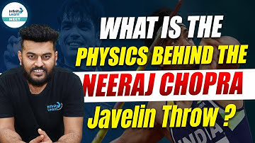 What is the Physics behind the "NEERAJ CHOPRA Javelin Throw" ? || #NeerajChopra |@InfinityLearn_NEET