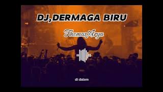 DJ.Dermaga Biru-Thomas Arya-Dj.Malaysia