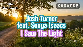 Josh Turner feat. Sonya Isaacs - I Saw The Light (Karaoke Version)