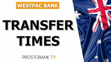 How to Check Westpac Transfer Times and Move Money Quickly