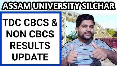 TDC Cbcs & Non Cbcs results update | BA BCom & Bsc result | Assam University | Pranoy Roy