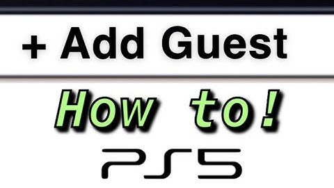PS5 HOW TO CREATE GUEST ACCOUNT New!