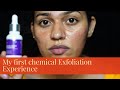 ഞാൻ പൊള്ളി പോയി എന്ന് വിചാരിച്ചു! My First Chemical Peeling Exfoliation