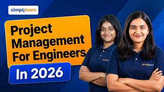Project Management For Engineers 2026 | PMP Skills Every Technical Professional Needs | Simplilearn