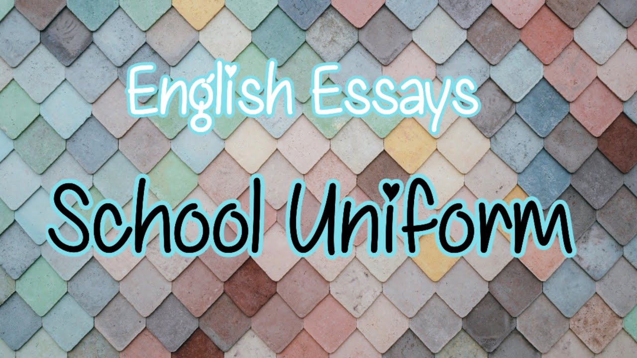 school uniform should be compulsory essay
