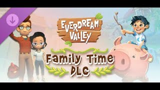 Everdream Valley: Family Time DLC - PC Gameplay